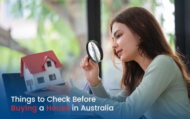 Things to Check Before Buying a House in Australia